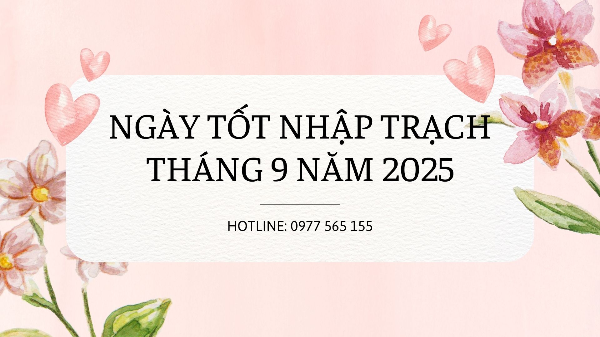 Xem ngày tốt nhập trạch tháng 9 năm 2025 chi tiết nhất